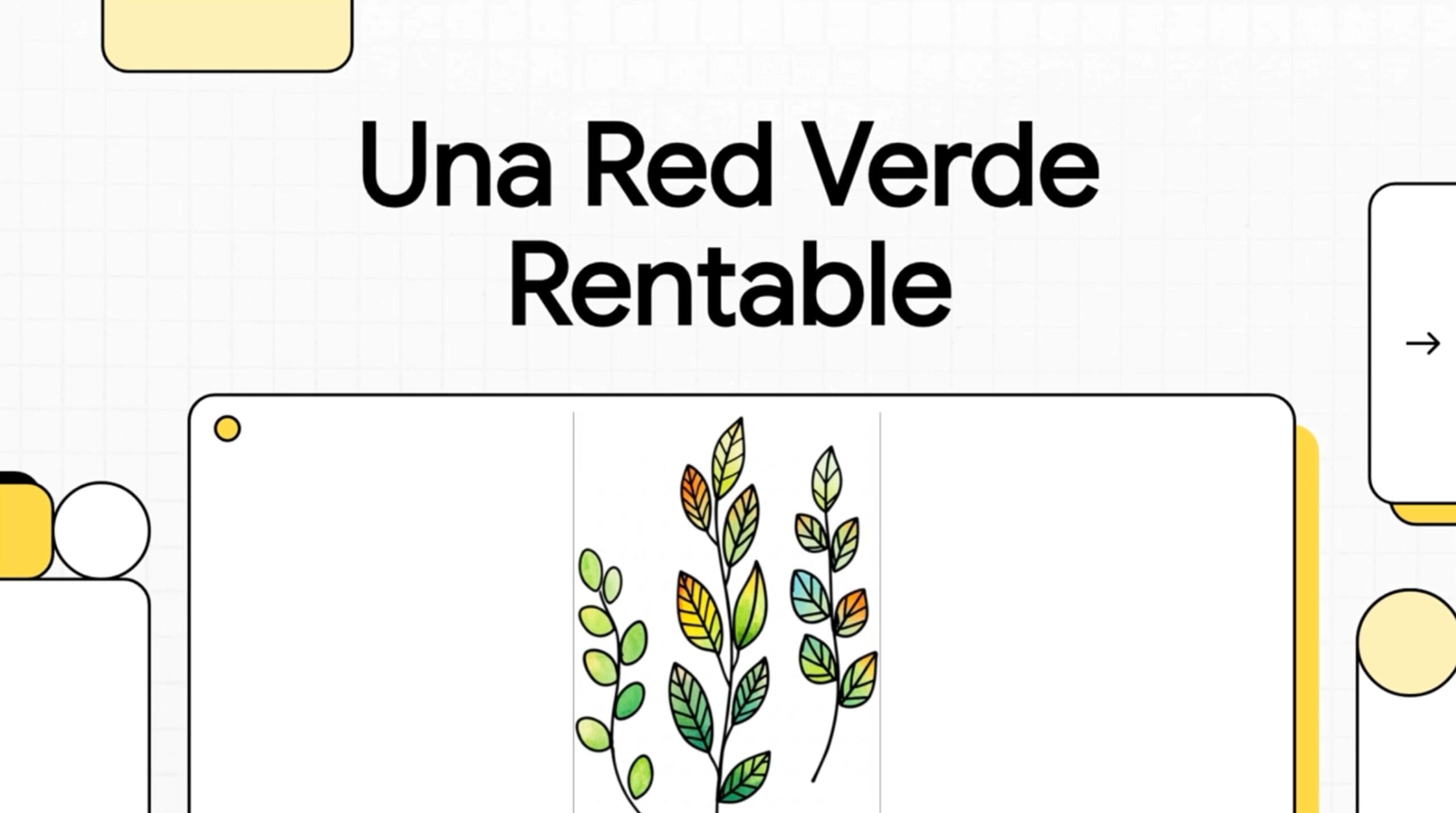 Una red verde rentable